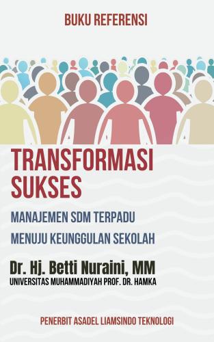 Transformasi Sukses:  Manajemen SDM Terpadu Menuju Keunggulan Sekolah