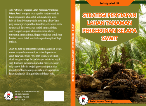 penyiapan lahan tanaman perkebunan  kelapa sawit sulistyorini